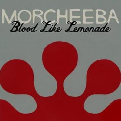 Morcheeba - Blood Like Lemonade (2010)