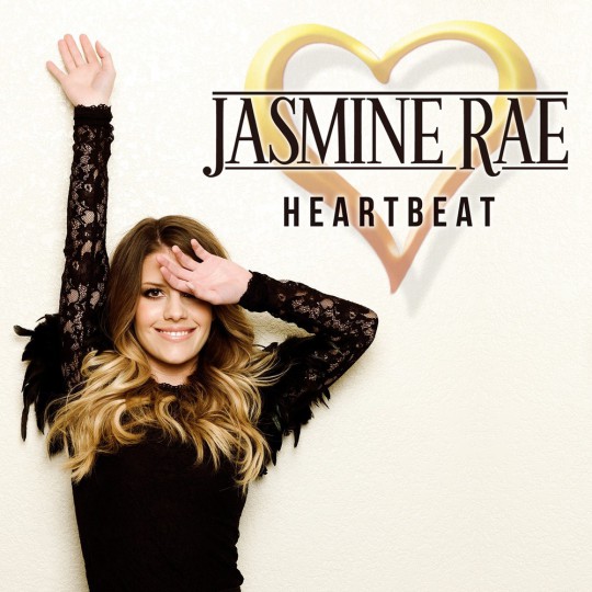 Jasmine Rae - Heartbeat  (2015)