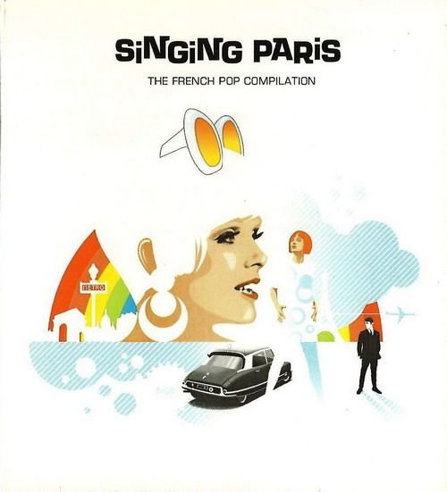 Singing Paris - The French Pop Compilation (2005)