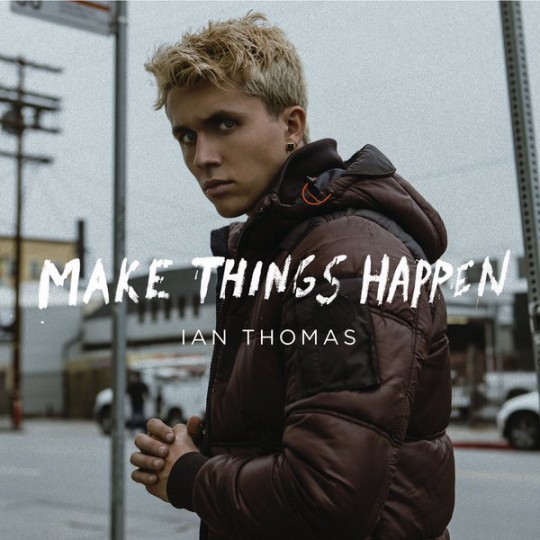 Ian Thomas - Make Things Happen (2016)