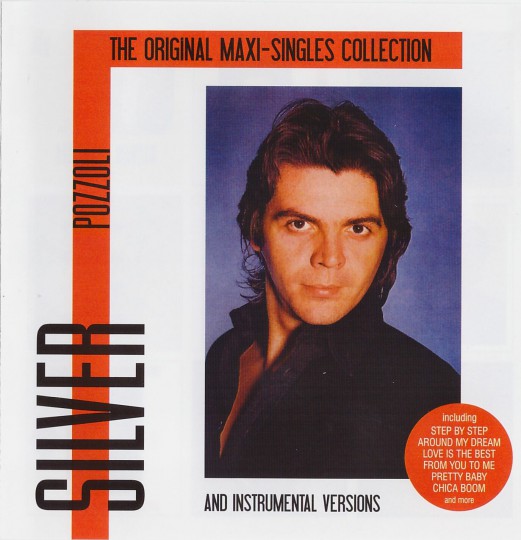 Silver Pozzoli - The Original Maxi-Singles Collection (2015)