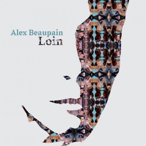 Alex Beaupain - Loin (2016)