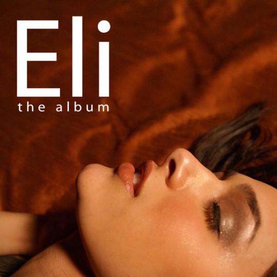 00.Eli Flores - Eli the Album (2016)