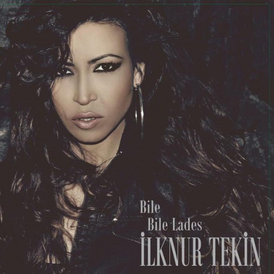 00.İlknur Tekin - Bile Bile Lades (2015)