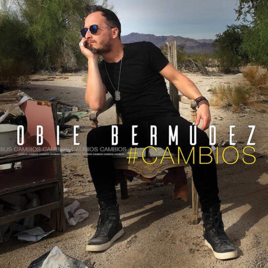 Obie Bermudez – #Cambios (2016)