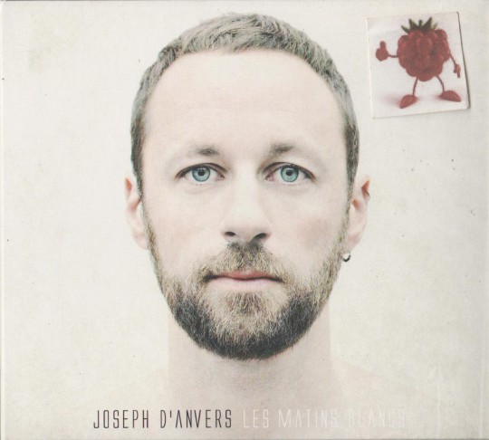 Joseph d'Anvers - Les Matins Blancs (2015)