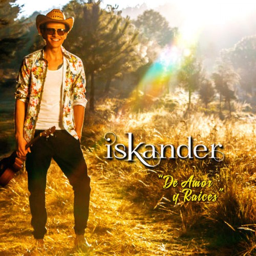 Iskander – De Amor & Raices (2016)