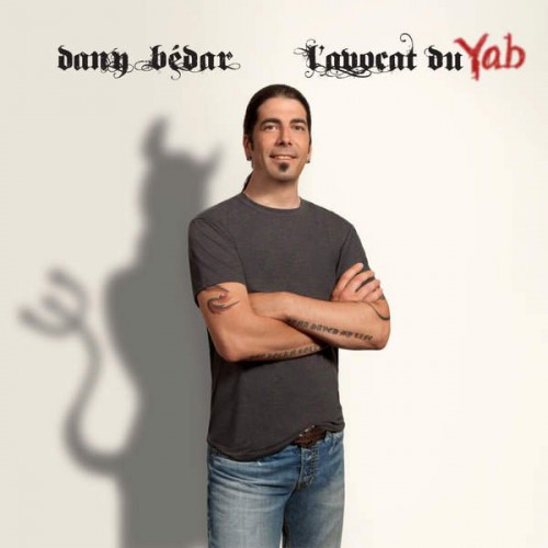Dany Bedar - L'avocat du Yab (2016)