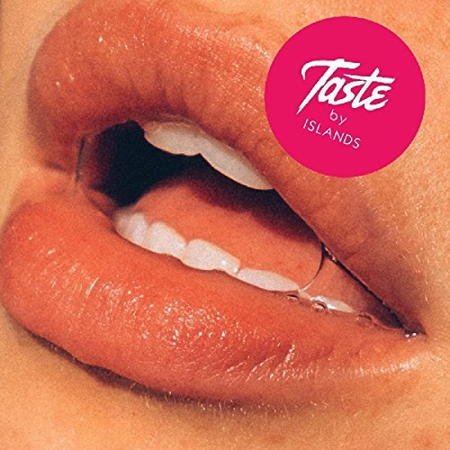 Islands - Taste (2016)