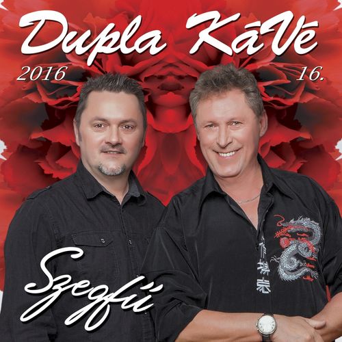 Dupla Kávé - Szegfű (2016)