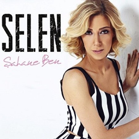 Selen - Şahane Ben (2016)(Maxi Single)(2016)