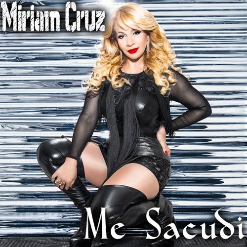Mirian Cruz - Me Sacudi  (2015)