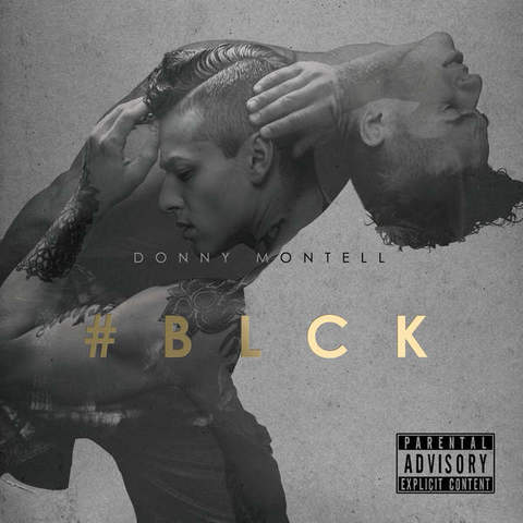 Donny Montell – #Blck (2016)