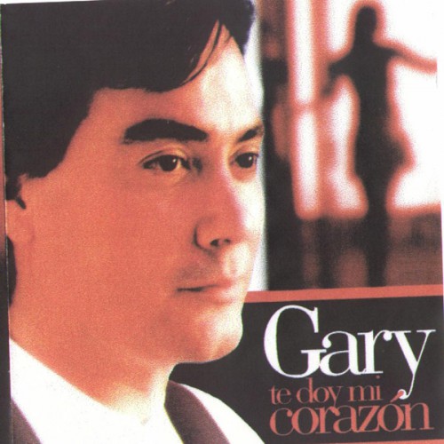 Gary – Te Doy Mi Corazón (1999)
