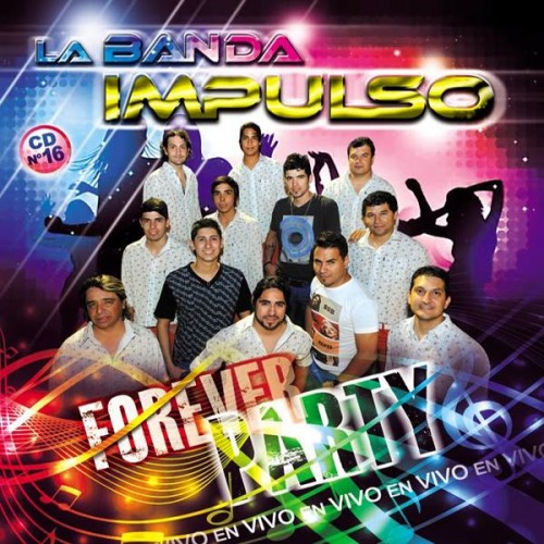 La Banda Impulso – Forever Party (2014)