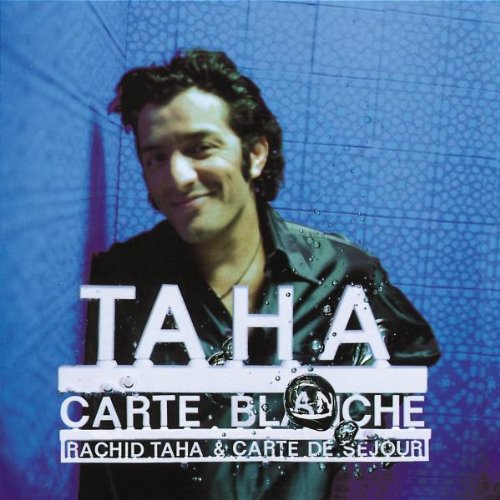 Rachid Taha - Carte Blanche (1997)