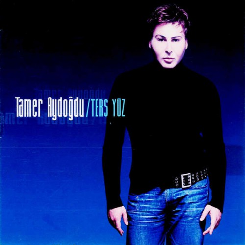 Tamer Aydoğdu - Ters Yüz (2016) Full Albüm