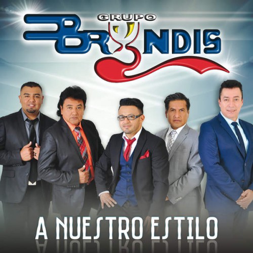 Grupo Bryndis – A Nuestro Estilo (2016)