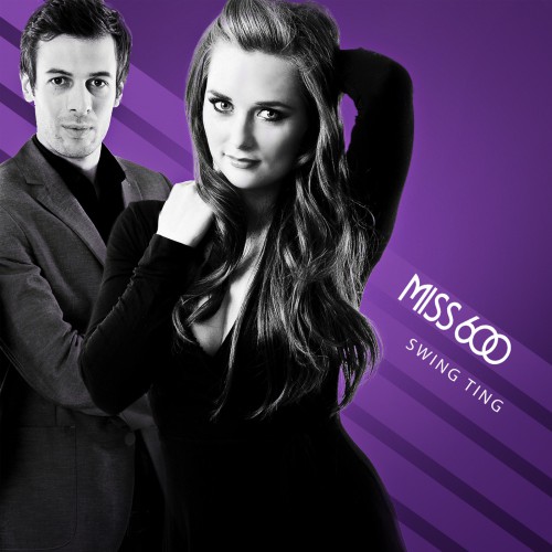 Miss 600 - Swing 'Ting (2014)