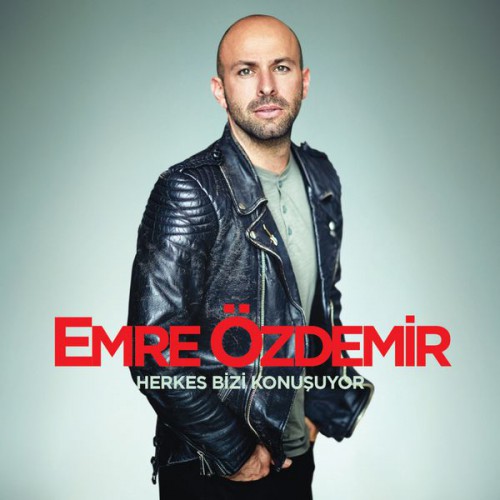 Emre Özdemir - Herkes Bizi Konuşuyor [2016] Albüm