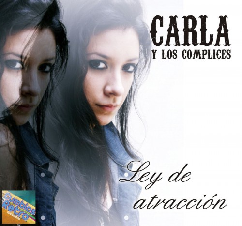 Carla y Los Complices - Ley De Atracción (2012)
