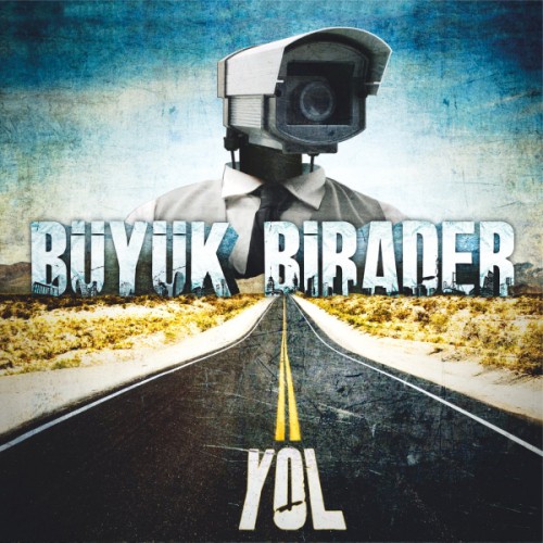 00.Büyük Birader - Yol (2016)