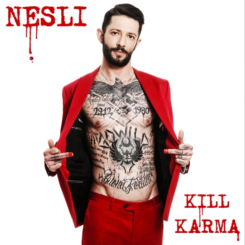 Nesli - Kill Karma (2016)