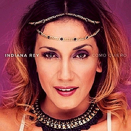 Indiana Rey - Como Quiero (2016)