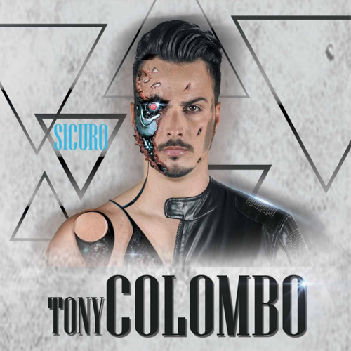 Tony Colombo - Sicuro (2016)