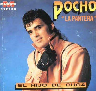 Pocho La Pantera - El Hijo De Cuca (1990)