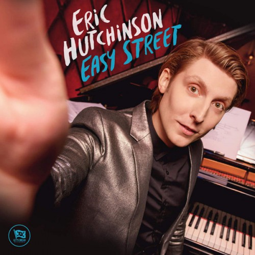 Eric Hutchinson - Easy Street (2016)
