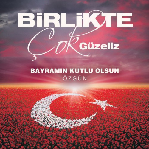 zgün - Bayramın Kutlu Olsun Birlikte Çok Güzeliz [2016]