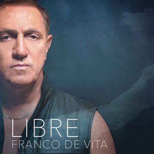 Franco De Vita - Libre (2016)