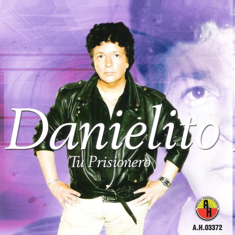 Danielito - Tu Prisionero (2010)