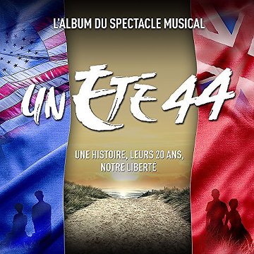 00.Spectacle Musical Un été 44 (2016)