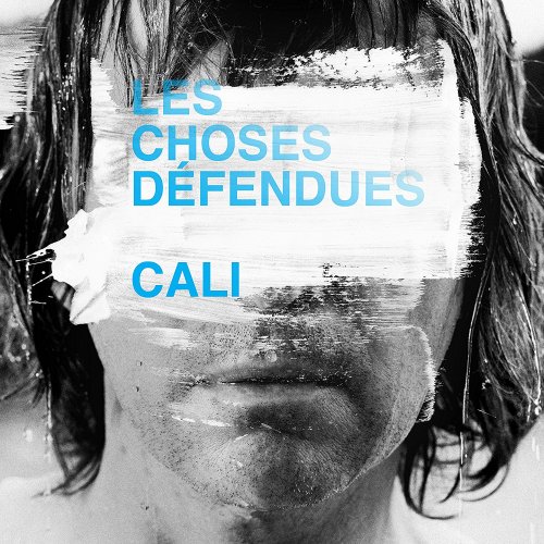 00.Cali - Les Choses Defendues (2016)