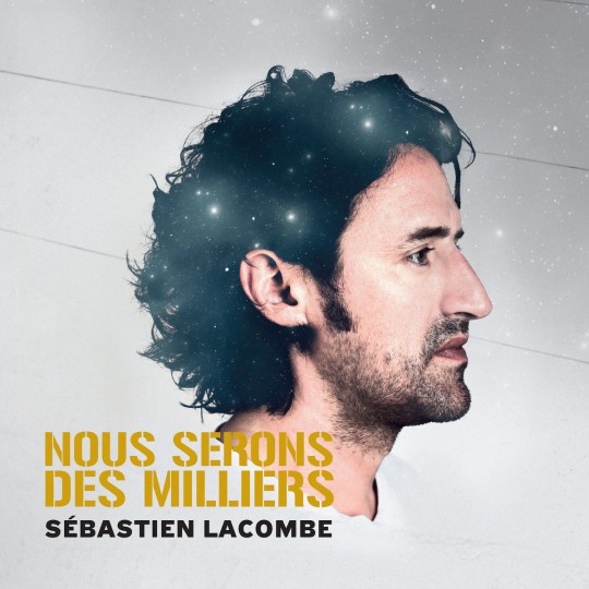 Lacombe - Nous serons des milliers