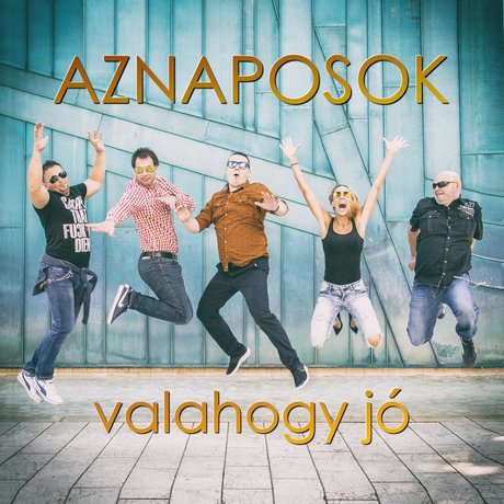 00 Aznaposok - Valahogy jó (2017)