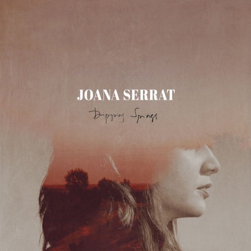 00.Joana Serrat - Dripping Springs (2017)