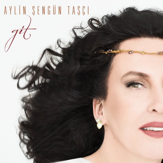 00.Aylin Şengün Taşçı - Git [2017]