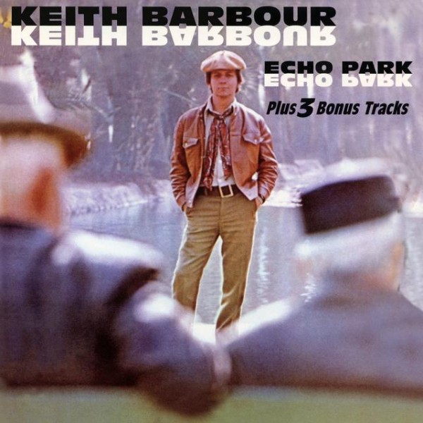 Keith Barbour - Echo Park (Expanded Edition) (2018)