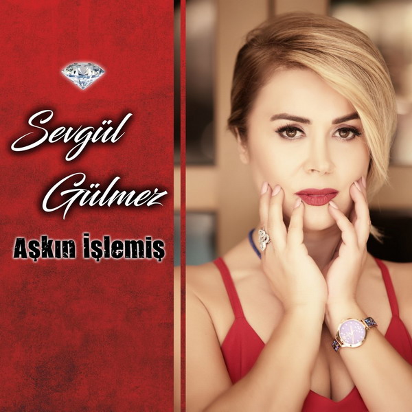 Sevgül Gülmez - Aşkın İşlemiş (2018)