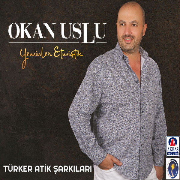 Okan Uslu - Yeminler Etmiştik 2018