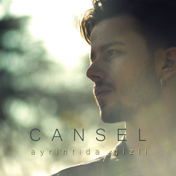 Cansel – Ayrıntıda Gizli (EP) (2018)