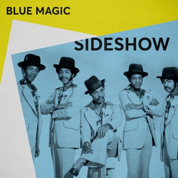 Blue Magic – Sideshow (2018)