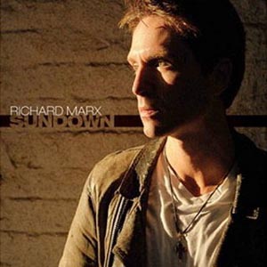 Richard Marx-2008-Sundown