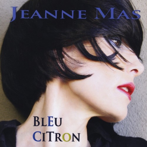 Jeanne Mas - Bleu Citron (2011)