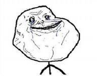 forever alone