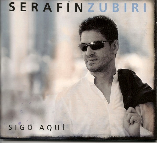Serafín Zubiri - Sigo aquí (2011)