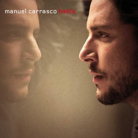 Manuel Carrasco - Habla (2011)